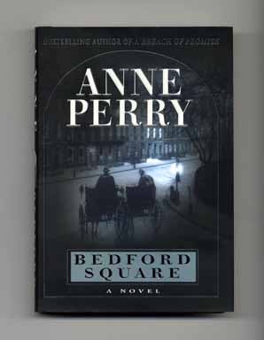 Book #17746 Bedford Square - 1st Edition/1st Printing. Anne Perry