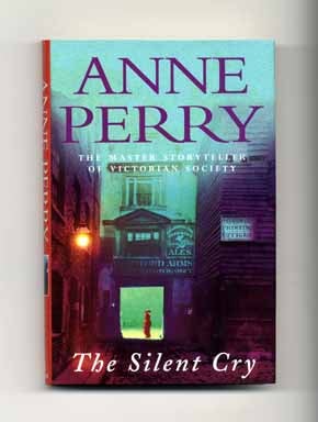 Book #17760 The Silent Cry - 1st UK Edition/1st Printing. Anne Perry