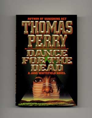 Dance for the Dead - 1st Edition/1st Printing. Thomas Perry.