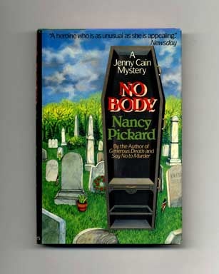 Book #17786 No Body - 1st Edition/1st Printing. Nancy Pickard