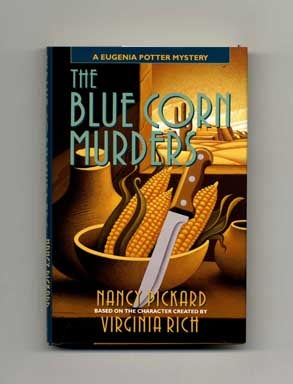 Book #17788 The Blue Corn Murders - 1st Edition/1st Printing. Nancy Pickard