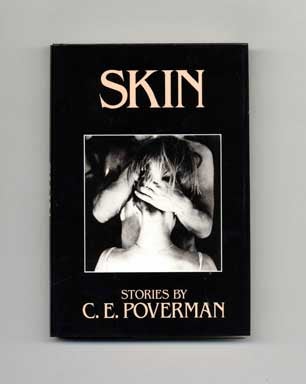Skin - 1st Edition/1st Printing. C. Poverman.