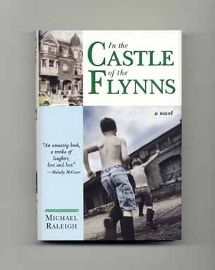 In the Castle of the Flynns - 1st Edition/1st Printing. Michael Raleigh.
