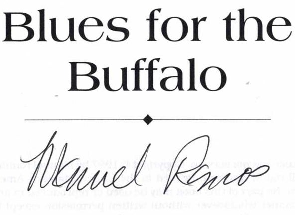 Book #17824 Blues for the Buffalo - 1st Edition/1st Printing. Manuel Ramos.