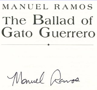 The Ballad of Gato Guerrero - 1st Edition/1st Printing