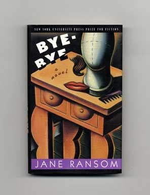Bye-Bye - 1st Edition/1st Printing. Jane Ransom.