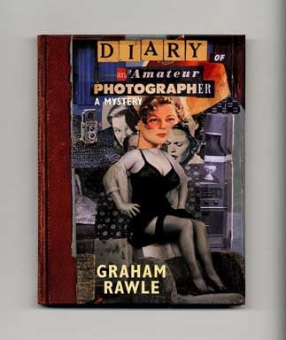 Book #17838 Diary Of An Amateur Photographer - 1st Edition/1st Printing. Graham Rawle.