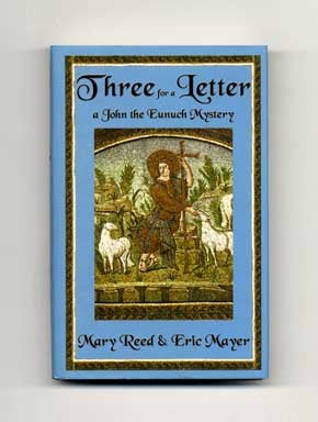 Book #17844 Three for a Letter - 1st Edition/1st Printing. Mary Reed, Eric Mayer.