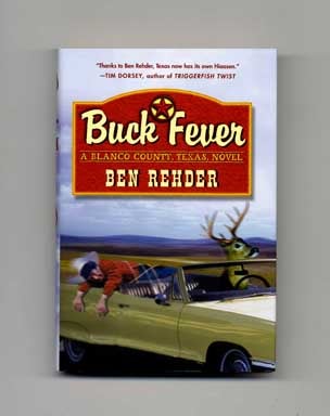 Buck Fever - 1st Edition/1st Printing. Ben Rehder.