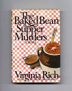 Book #17868 The Baked Bean Supper Murders. Virginia Rich