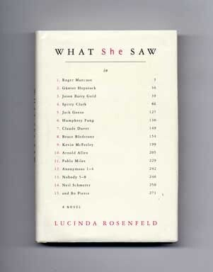 Book #17906 What She Saw - 1st Edition/1st Printing. Lucinda Rosenfeld.