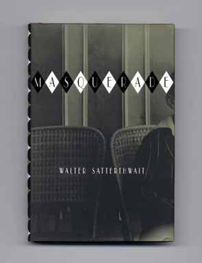 Masquerade - 1st Edition/1st Printing. Walter Satterthwait.