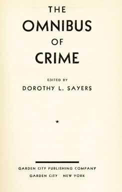 Book #17958 The Omnibus of Crime. Dorothy L. Sayers.