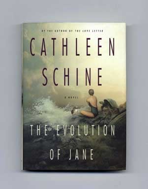The Evolution of Jane - 1st Edition/1st Printing. Cathleeen Schine.