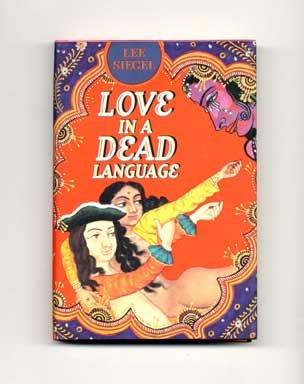 Book #18005 Love in a Dead Language - 1st Edition/1st Printing. Lee Siegel.