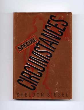 Special Circumstances - 1st Edition/1st Printing. Sheldon Siegel.