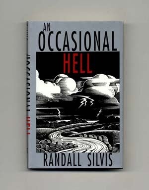 Book #18010 An Occasional Hell - 1st Edition/1st Printing. Randall Silvis.