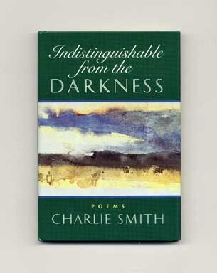 Indistinguishable from the Darkness - 1st Edition/1st Printing
