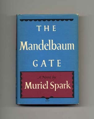Book #18057 The Mandelbaum Gate - 1st Edition/1st Printing. Muriel Spark.