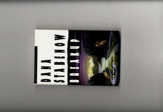 Breakup - 1st Edition/1st Printing. Dana Stabenow.