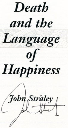 Death and the Language of Happiness - 1st Edition/1st Printing