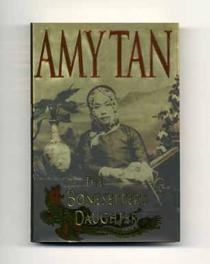 Book #18096 The Bonesetter's Daughter - 1st Edition/1st Printing. Amy Tan