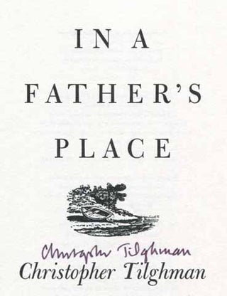 In A Father's Place: Stories - 1st Edition/1st Printing. Christopher Tilghman.