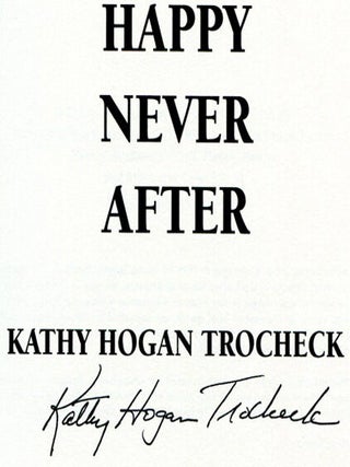 Happy Never After - 1st Edition/1st Printing