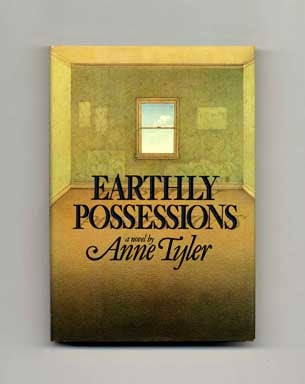 Book #18150 Earthly Possessions - 1st Edition/1st Printing. Anne Tyler.