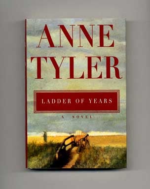 Book #18151 Ladder of Years - 1st Edition/1st Printing. Anne Tyler