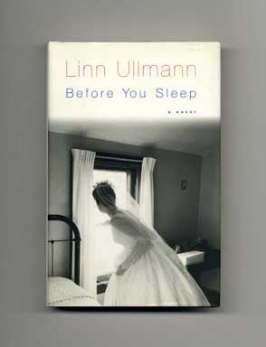Before You Sleep - 1st US Edition/1st Printing. Linn Ullmann.
