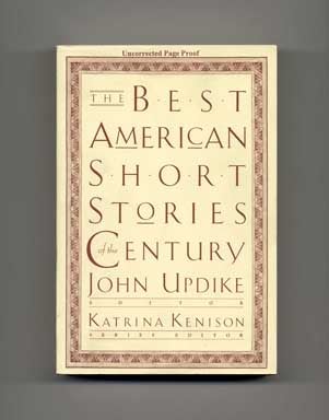 Book #18158 The Best American Short Stories of the Century - Uncorrected Page Proof. John...