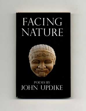 Book #18165 Facing Nature: Poems - 1st Edition/1st Printing. John Updike