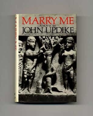Book #18173 Marry Me: A Romance - 1st Edition/1st Printing. John Updike.