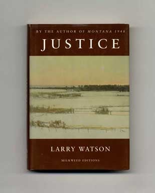 Book #18241 Justice - 1st Edition/1st Printing. Larry Watson