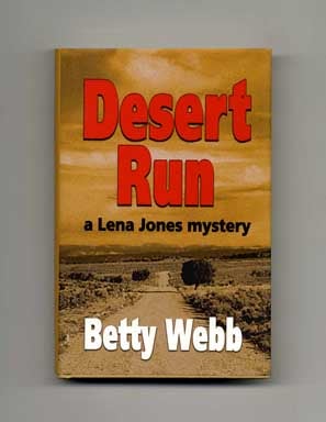 Book #18247 Desert Run - 1st Edition/1st Printing. Betty Webb