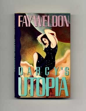 Book #18254 Darcy's Utopia - 1st US Edition/1st Printing. Fay Weldon.