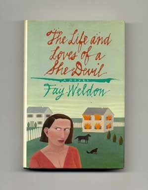 Book #18258 The Life and Loves of a She-Devil - 1st US Edition/1st Printing. Fay Weldon