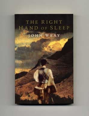 The Right Hand of Sleep - 1st UK Edition/1st Printing. John Wray.