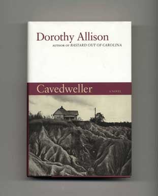 Book #18323 Cavedweller - 1st Edition/1st Printing. Dorothy Allison.