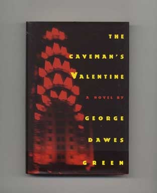 Book #18347 The Caveman's Valentine - 1st Edition/1st Printing. George Dawes Green
