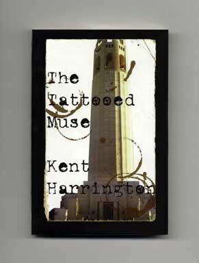 Book #18350 The Tattooed Muse - Limited/Signed Edition. Kent Harrington.