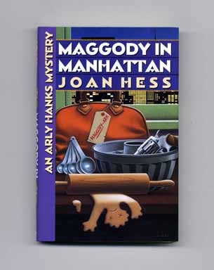 Maggody in Manhattan - 1st Edition/1st Printing. Joan Hess.