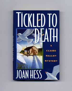 Tickled to Death - 1st Edition/1st Printing. Joan Hess.
