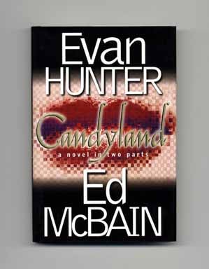 Book #18411 Candyland: A Novel In Two Parts - 1st Edition/1st Printing. Evan And Ed McBain Hunter.