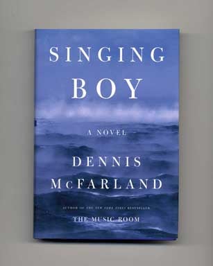 Book #18414 Singing Boy - 1st Edition/1st Printing. Dennis McFarland