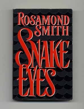 Book #18448 Snake Eyes - 1st Edition/1st Printing. Rosamond Smith, Joyce Carol Oates