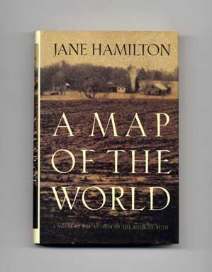 Book #18515 A Map of the World - 1st Edition/1st Printing. Jane Hamilton