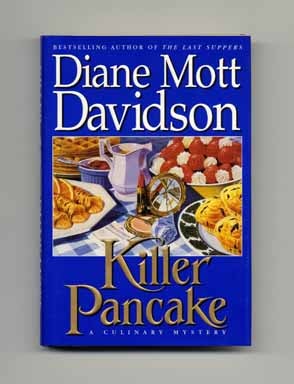Killer Pancake - 1st Edition/1st Printing. Diane Mott Davidson.