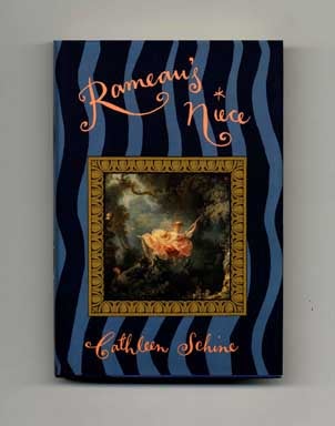 Rameau's Niece - 1st Edition/1st Printing. Cathleen Schine.